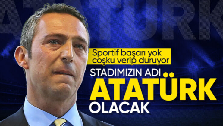 Fenerbahçe Stadyumu’nun ismi Atatürk Stadı oluyor!