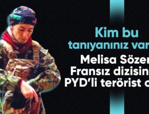 Melisa Sözen, PYD’li teröristi canlandırdı