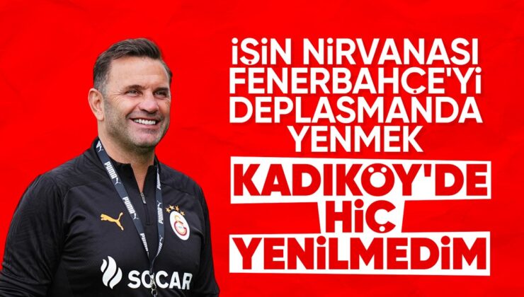 Okan Buruk: İşin en nirvanası deplasmanda Fenerbahçe’yi yenmek